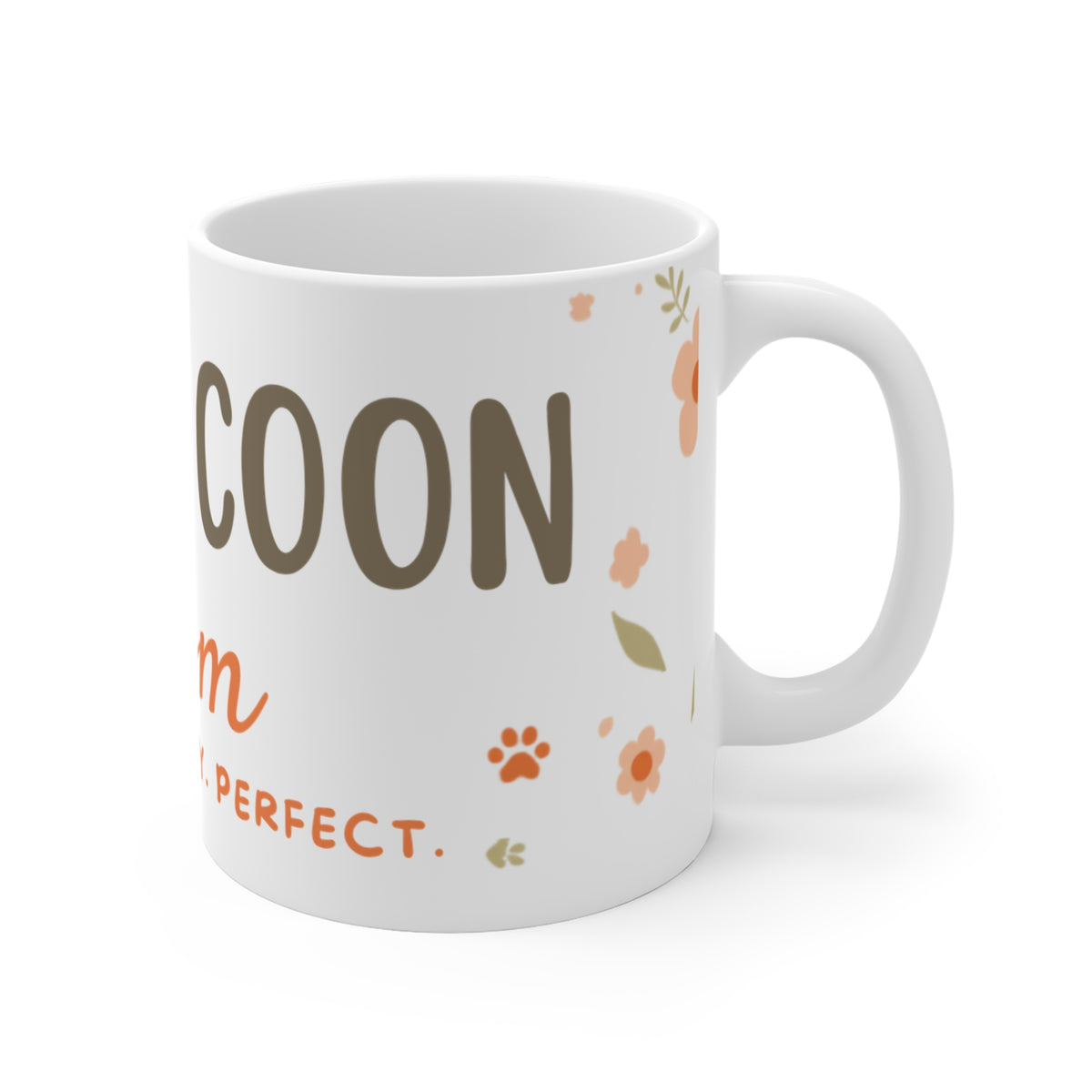 Maine Coon Mom Mug - Fluffy. Bossy. Perfect.